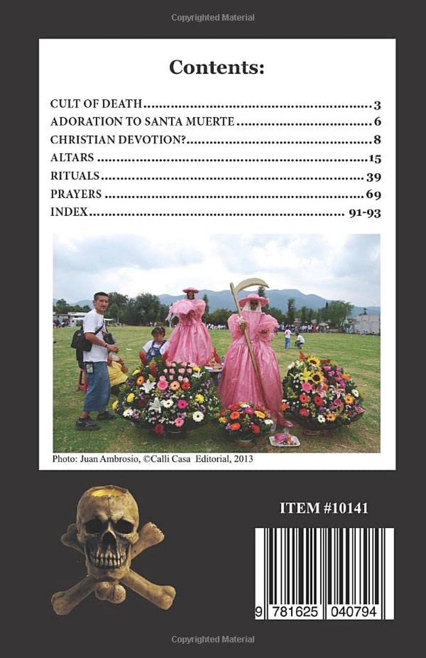 La Biblia de la Santa Muerte - Historia, Altares, Rituales y Oraciones.